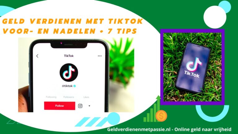 Geld verdienen met TikTok? Tips + 4 manieren in 2023